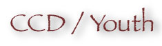 CCD Youth CCD Youth